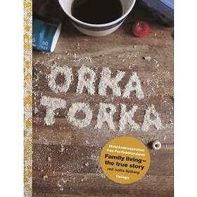 Orka torka : motståndsinspiration från facebookgruppen