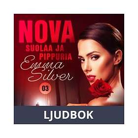 LUST Nova 3: Suolaa ja pippuria eroottinen novelli, Ljudbok