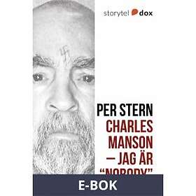 Storytel Dox Charles Manson – Jag är Nobody (E-bok)