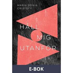 Håll mig utanför (E-bok)