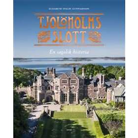 Votum & Tjolöholms slott : en sagolik historia