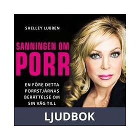 Sanningen om porr: En f.d. porrstjärnas berättelse si