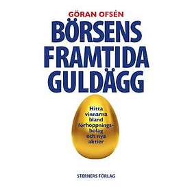 Börsens framtida guldägg