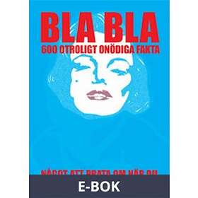 Nicotext BLA : 600 otroligt onödiga fakta (Epub2) (E-bok)