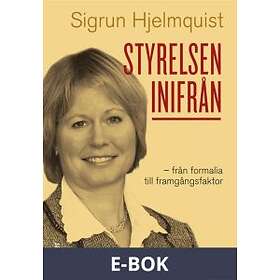 Liber Styrelsen inifrån : från formalia till framgångsfaktor (E-bok)