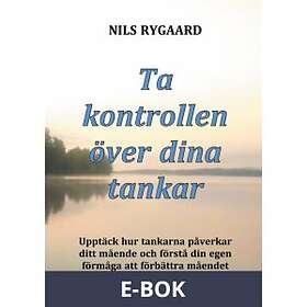 Ta kontrollen över dina tankar: Upptäck hur tankarna p