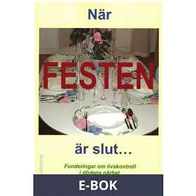 GB Publishing När FESTEN är Slut..., E-bok - Hitta Bästa Pris På Prisjakt