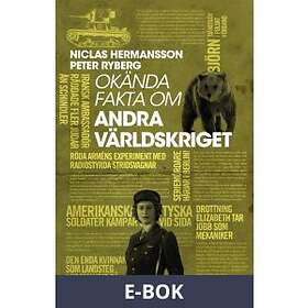 Historiska Media Okända fakta om andra världskriget, (E-bok)