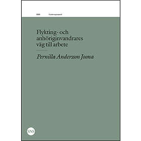 Flykting- och anhöriginvandrares väg till arbete