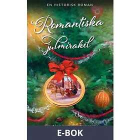 Överraskningen/En julsaga/Mistelkyssen, (E-bok)