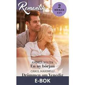 En ny början / Drömmen om Venedig, (E-bok)