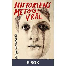 Historiens metoo-vrål, (E-bok)