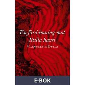 Modernista En fördämning mot Stilla havet, (E-bok)