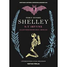 S:t Irvyne eller Rosenkorsaren : romans