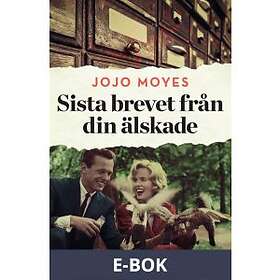 Printz Publishing Sista brevet från din älskade, (E-bok)