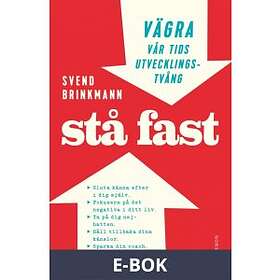 Stå Fast : Vägra Vår Tids Utvecklingstvång, (E-bok) - Hitta Bästa Pris ...