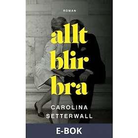 Allt blir bra, (E-bok)