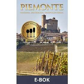 Piemonte : vinerna, distrikten, producenterna, ((E-bok))