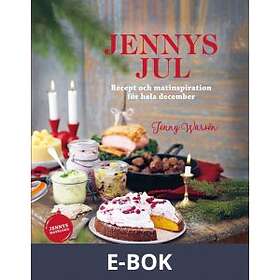 Bonnier Fakta Jennys jul : Recept och matinspiration för hela december