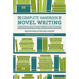 The Complete Handbook of Novel Writing 3rd Edition