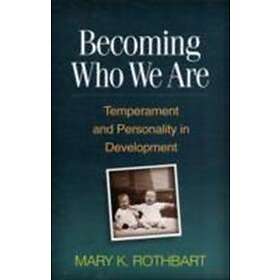 Becoming Who We Are