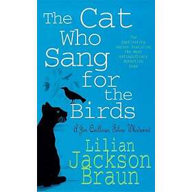 The Cat Who Sang for the Birds (The Cat Who... Mysteries, Book 20)
