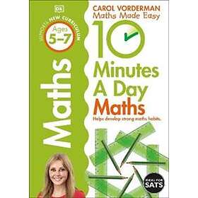 10 Minutes A Day Maths, Ages 5-7 (Key Stage 1)