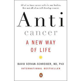 Anticancer: A New Way of Life