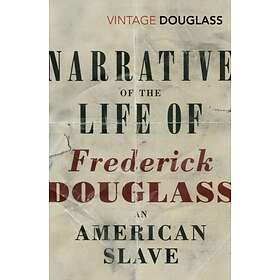 Narrative of the Life of Frederick Douglass, an American Slave