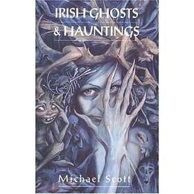 Irish Ghosts And Hauntings