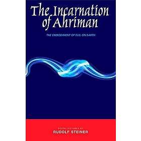 The Incarnation of Ahriman