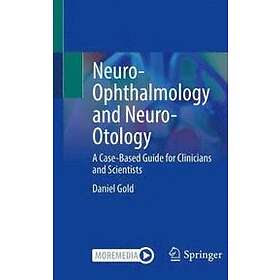 Neuro-Ophthalmology and Neuro-Otology