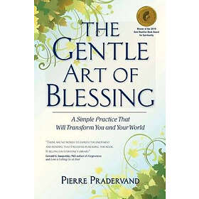 The Gentle Art of Blessing