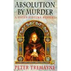 Absolution by Murder (Sister Fidelma Mysteries Book 1)