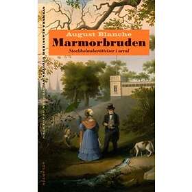 Marmorbruden : : Stockholmsberättelser i urval