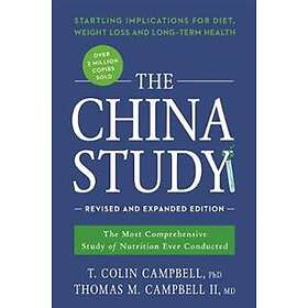 The China Study: Revised and Expanded Edition