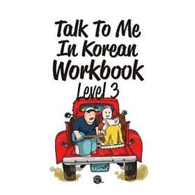 Talk To Me In Korean Workbook Level 3