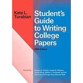 Student`s Guide to Writing College Papers, Fifth Edition