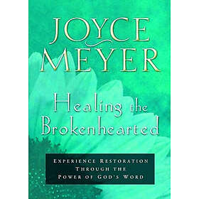 Healing the Brokenhearted
