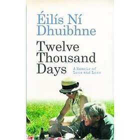 Twelve Thousand Days