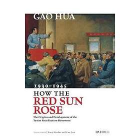 How the Red Sun Rose