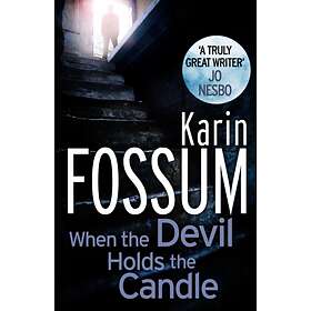 When the Devil Holds the Candle