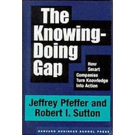 The Knowing-Doing Gap