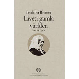 Livet I Gamla Världen : Palestina