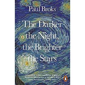 The Darker the Night, the Brighter the Stars