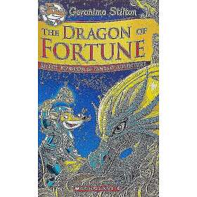 Dragon Of Fortune (Geronimo Stilton And The Kingdom Of Fantasy: Specia