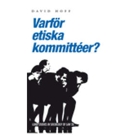Varför etiska kommittéer?