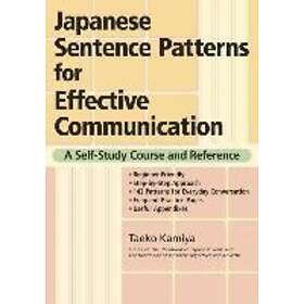 Japanese Sentence Patterns For Effective Communication: A Self-study C