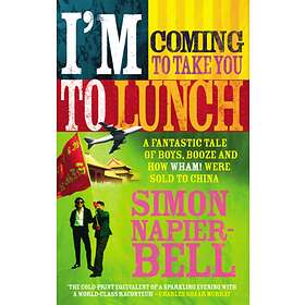 I'm Coming To Take You To Lunch