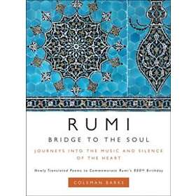 Rumi: Bridge to the Soul